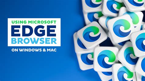 Using Microsoft Edge Browser 的图像结果