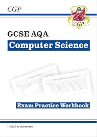 GCSE Computer Science AQA Exam Practice Workbook (CGP GCSE Computer ...