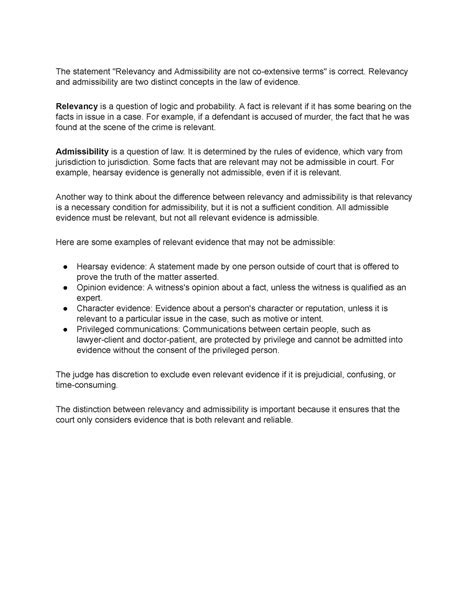 Relevancy and Admissibility are not co-extensive terms.Comment on this ...