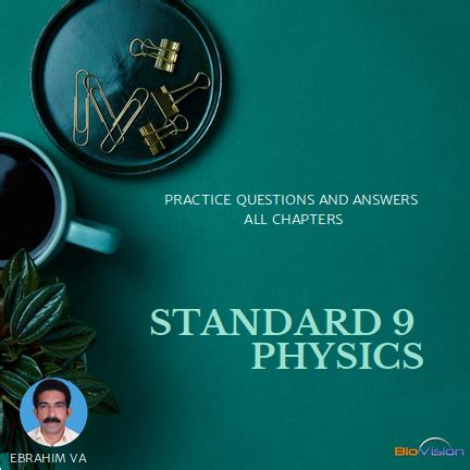 Class 9 Physics - Question & Answers - All Chapters