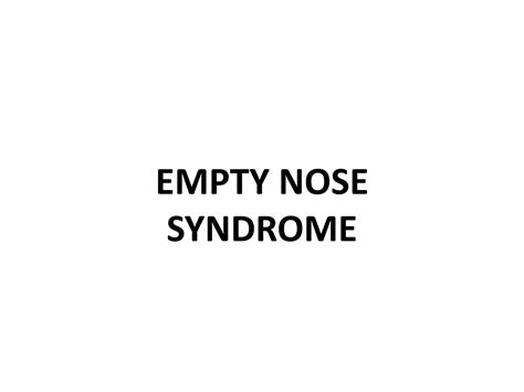 Empty Nose Syndrome.pptx