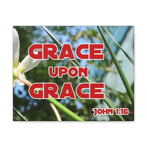 Scripture Walls John 1:16 Grace Upon Grace Bible Verse Canvas Christian ...