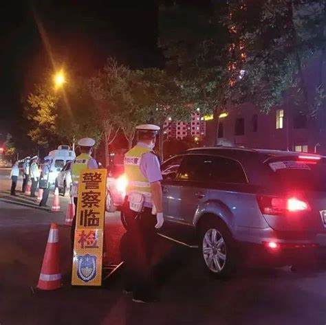 阿拉善交警开展夜查酒驾统一行动 筑牢夏季交通安全防线 -中国警察网