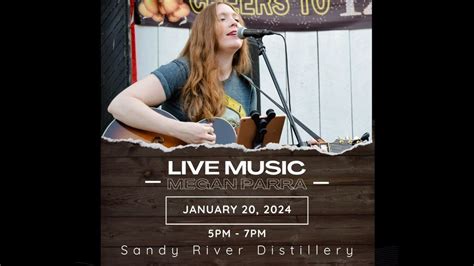 Live music with Megan Parra!, Sandy River Distillery, Rice, January 20 ...