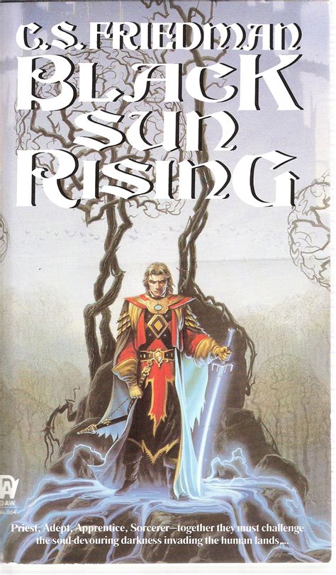 Resenha: Cold Fire Trilogy #1 Black Sun Rising de C.S. Friedman, O ...