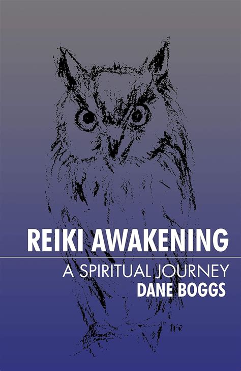 Reiki Awakening: A Spiritual Journey eBook : Boggs, Dane: Amazon.in ...