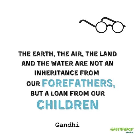 Gandhi’s Golden Words - Greenpeace India