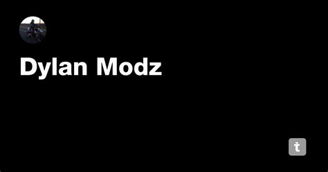 Dylan Modz — Teletype