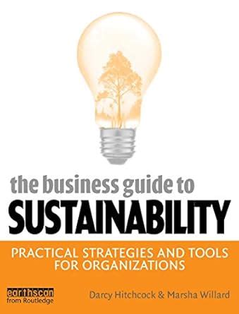 The Business Guide to Sustainability: Practical Strategies and Tools ...