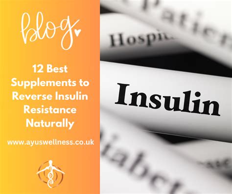 12 Best Supplements to Reverse Insulin Resistance Naturally – Ayus Wellness