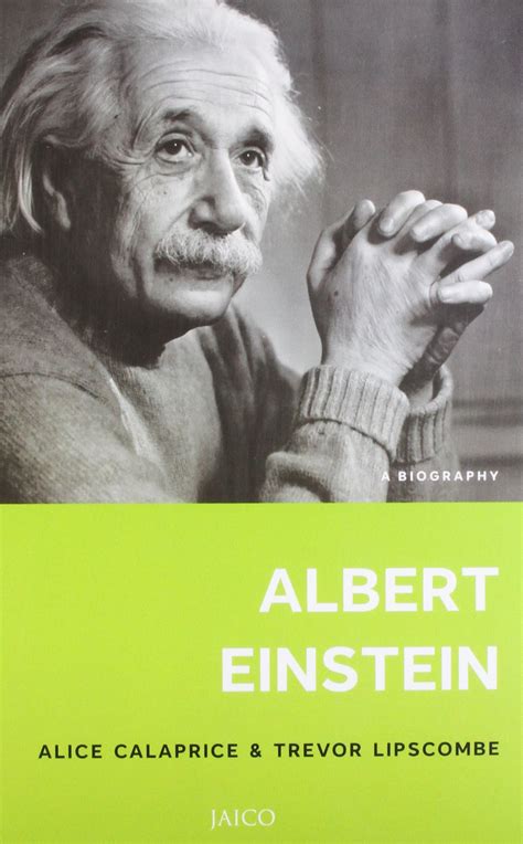 Buy Biography Book of Albert Einstein by Alice Calaprice