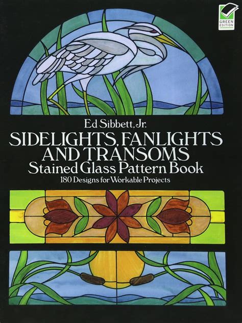 Buy Sidelights, Fanlights and Transoms: Stained Glass Pattern Book ...