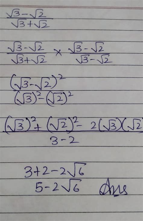 square root of 3 - square root of 2 divided by square root of 3+square ...