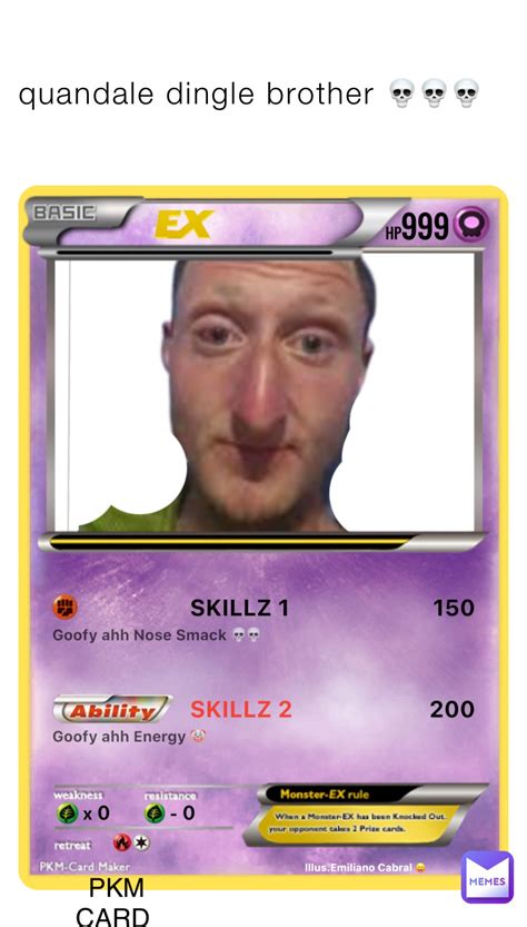 quandale dingle brother 💀💀💀 PKM CARD | @Emiliano_Roblox | Memes