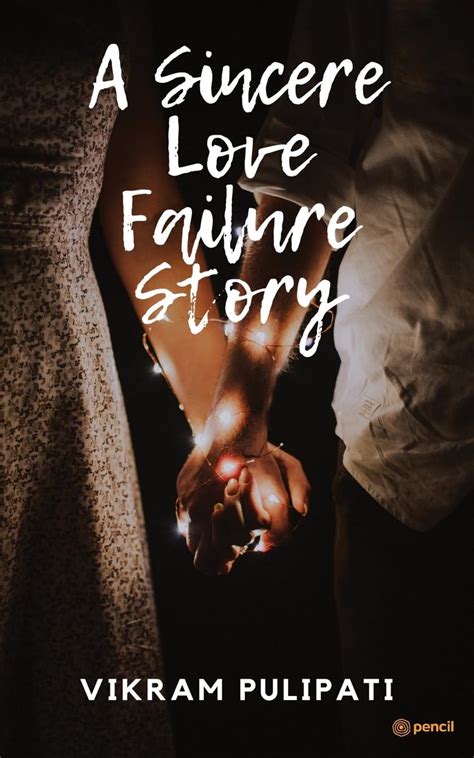 A Sincere Love Failure Story: It's A true love story of Middle class ...