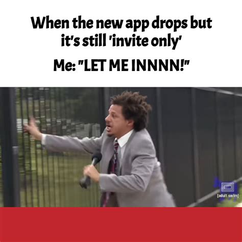 Free Let Me In Meme Template to Edit Online