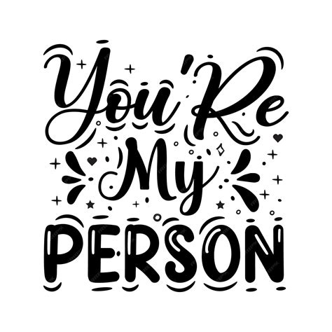 Premium Vector | Youre my person valentines day typography quotes ...