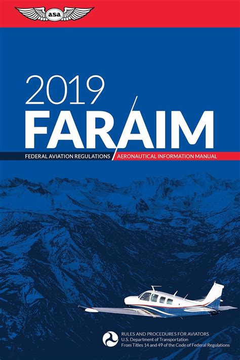 FAR/AIM 2019: Federal Aviation Regulations / Aeronautical Information ...