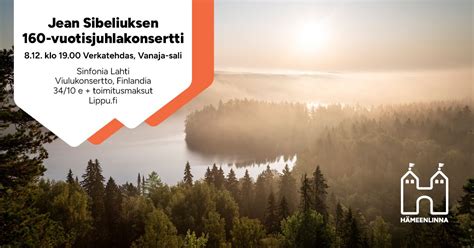 Jean Sibelius 160 vuotta, Verkatehdas, Vanaja Sali, Hämeenlinna, 8 ...