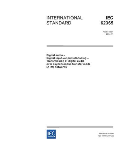 IEC 62365 Ed. 1.0 en:2004, Digital audio - Digital input-output ...