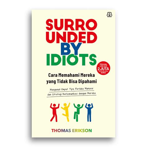 Jual Buku Surrounded by Idiots Thomas Erikson | Shopee Indonesia