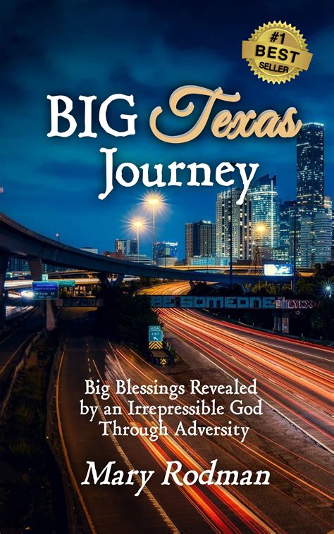 Buy BIG Texas Journey: Big Blessings Revealed by an Irrepressible God ...
