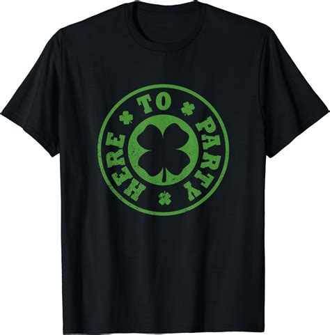 Here To Party St Patricks Day Men Women Shamrock Paddys Day T-Shirt ...