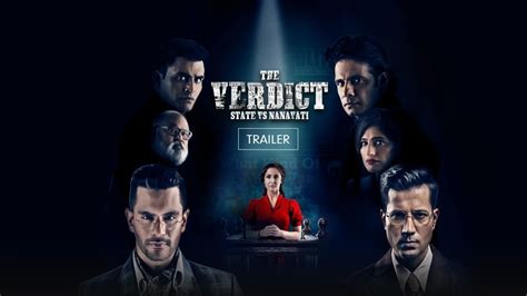 The Verdict - State VS Nanavati Web Series Full Episodes - Watch for ...