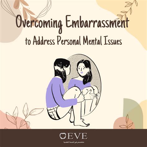Overcoming Embarrassment to Address Personal Mental Issues - Eve Psychosocial Wellness Centre
