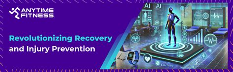 Revolutionizing-Recovery-and-Injury Prevention - Anytime Fitness