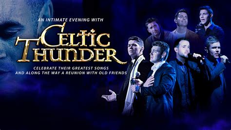 Celtic Thunder: An Intimate Evening - American Music Theatre