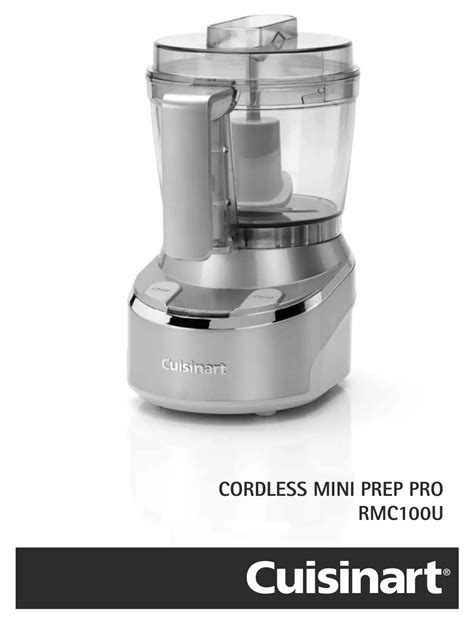Cuisinart RMC100U Cordless Mini Prep Pro Food Processor Instruction Manual