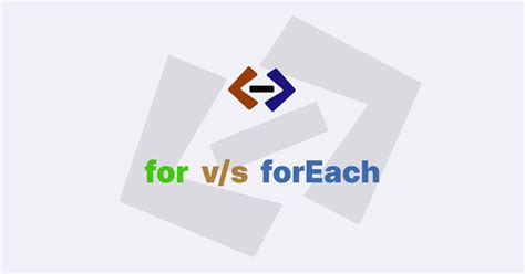 Image result for For and Foreach Loop Difference