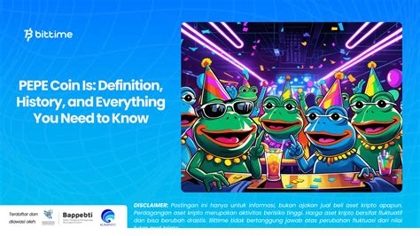 PEPE Coin Is: Definition, History, and Everything You Need to Know