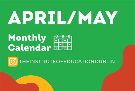 Monthly Calendar - April/May 2023 | Institute of Education