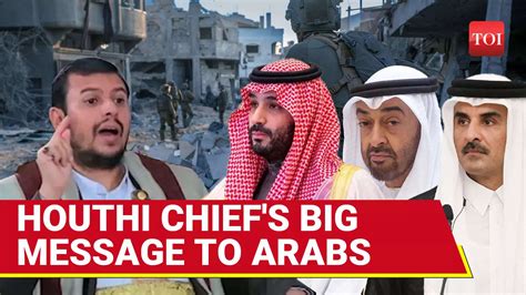 Houthi Chief's UNUSUAL MESSAGE To Saudi's MBS Over Israel; Yemen Rebels ...