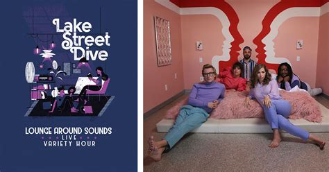 Lake Street Dive's Lounge Around Sounds Variety Hour to Return This ...