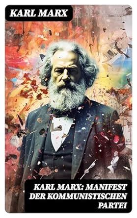 Karl Marx: Manifest der Kommunistischen Partei (German Edition) eBook ...