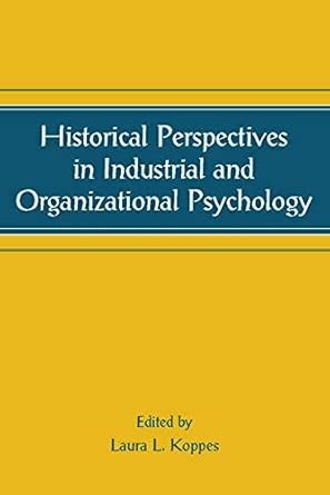 Buy Historical Perspectives in Industrial and Organizational Psychology ...