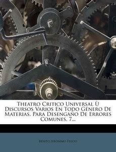Theatro Critico Universal U Discursos Varios En Todo Genero De Materias ...