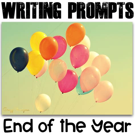 End of the Year Activities | Writing Prompts | CrazyCharizma