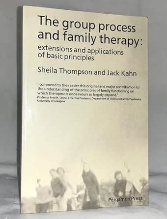 Buy The Group Process and Family Therapy: Extensions and Applications ...