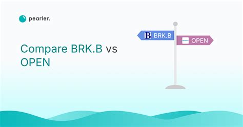Compare BRK.B vs OPEN to Make an Informed Choice | Pearler