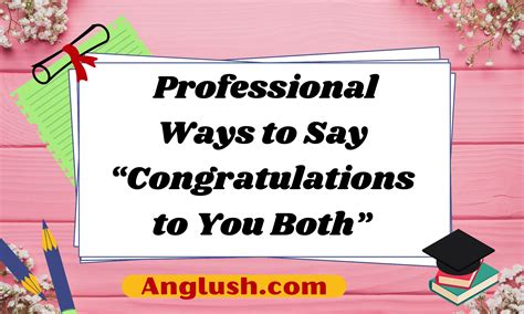 15+ Professional Ways to Say “Congratulations to You Both”