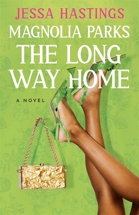 Magnolia Parks: The Long Way Home (The Magnolia Parks Universe ...
