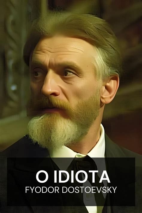 O idiota – The Idiot (Portuguese eBook), Fyodor Dostoevsky – PDF, EPUB & Kindle