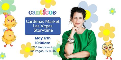 Copy of Canticos Storytime in Las Vegas on May 17th!, Cardenas Markets ...