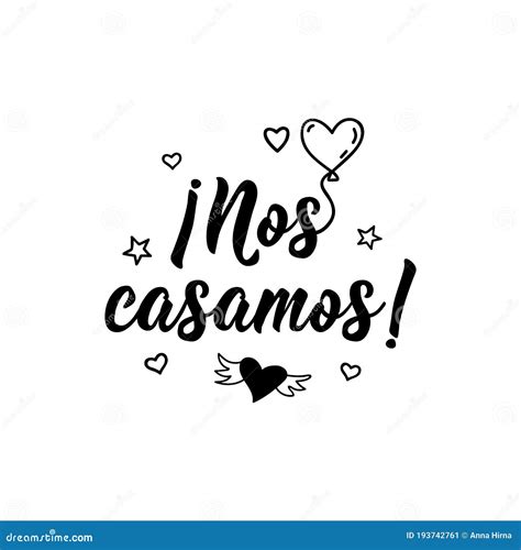 Nos Casamos. Just Married - in Spanish. Lettering. Ink Illustration ...