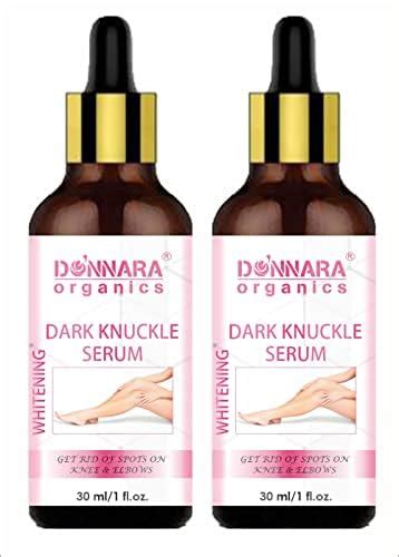 Donnara Organics Skin Lightening Serum For Removaing Dark Knuckles From ...