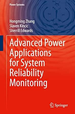Advanced Power Applications for System Reliability Monitoring (Power ...